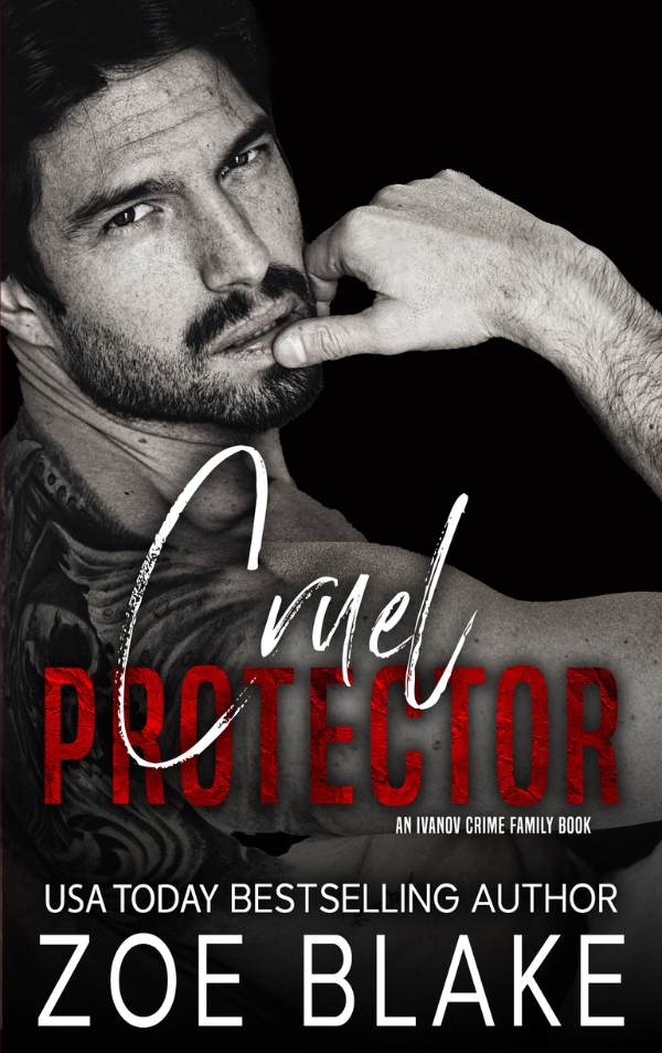 Cruel Protector by Zoe Blake
